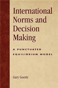 International Norms and Decisionmaking