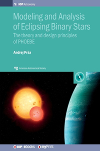 Modeling and Analysis of Eclipsing Binary Stars