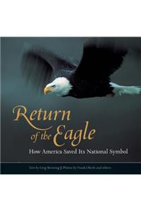 Return of the Eagle: How America Saved Its National Symbol