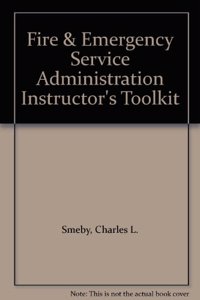 Itk- Fire & Emergency Service Admin Instructor's Toolkit