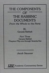 The Components of the Rabbinic Documents, From the Whole to the Parts