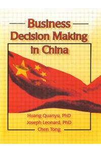 Business Decision Making in China