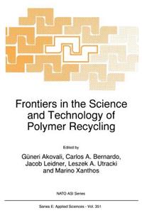 Frontiers in the Science and Technology of Polymer Recycling