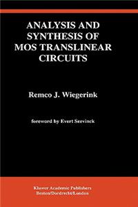 Analysis and Synthesis of Mos Translinear Circuits