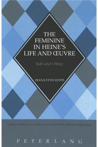 Feminine in Heine's Life and Oeuvre