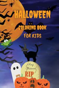 Halloween Coloring Book for Kids: A Collection of 60+ Coloring Pages with Nice Spooky Scary Things Such as Candy, Ghosts, Witches, Monsters and More