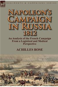 Napoleon's Campaign in Russia 1812