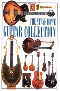 The Steve Howe Guitar Collection