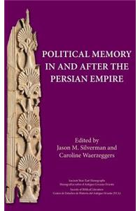 Political Memory in and after the Persian Empire