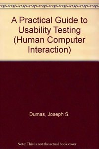Practical Guide to Usability Testing