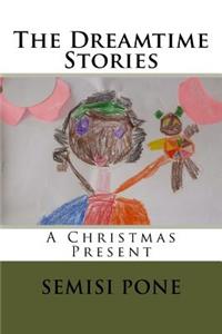 The Dreamtime Stories