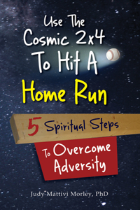 Use the Cosmic 2x4 to Hit a Home Run