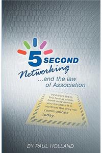 5 Second Networking