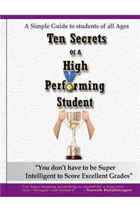 Ten Secrets of a high performing student