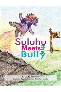 Suluhu Meets the Bully