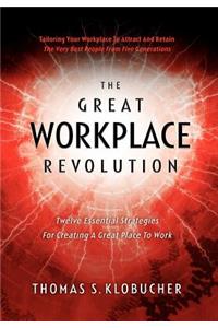The Great Workplace Revolution