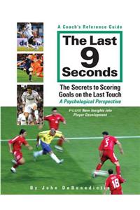 Last 9 Seconds: A Coach's Reference Guide