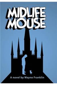 Midlife Mouse