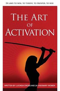 The Art of Activation