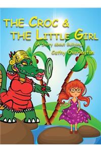 The Croc & The Little Girl
