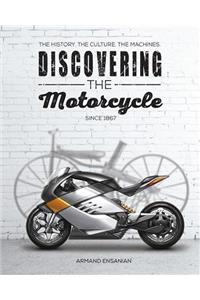 Discovering the Motorcycle