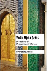 With Open Arms