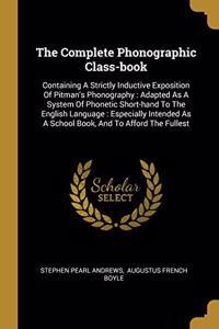 The Complete Phonographic Class-book