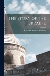 Story of the Ukraine