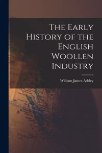 Early History of the English Woollen Industry