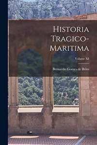 Historia Tragico-Maritima; Volume XI