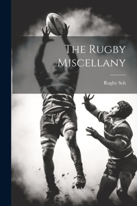 Rugby Miscellany
