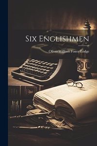 Six Englishmen