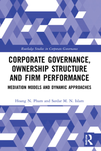 Corporate Governance, Ownership Structure and Firm Performance