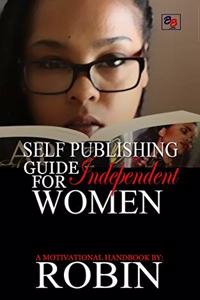 Self Publishing Guide for Independent Women