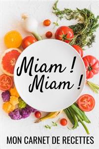 Miam ! Miam !