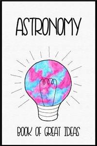 Astronomy Book of Great Ideas