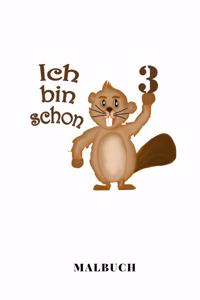 Ich Bin Schon 3 Malbuch