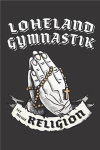 Loheland Gymnastik Ist Meine Religion