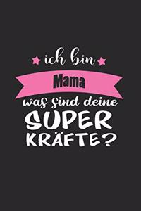 Ich Bin Mama Was Sind Deine Superkräfte?