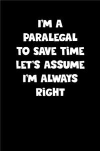 Paralegal Notebook - Paralegal Diary - Paralegal Journal - Funny Gift for Paralegal