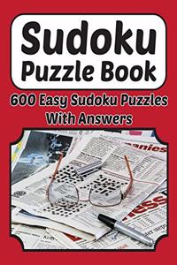Sudoku Puzzle Book - 600 Easy Sudoku Puzzles With Answers