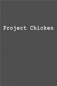 Project Chicken