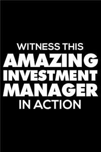 Witness This Amazing Investment Manager in Action