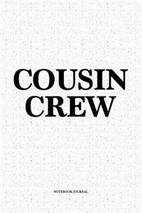 Cousin Crew