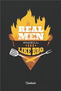 Real Men Smell Like BBQ Cookbook