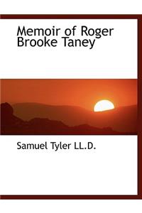 Memoir of Roger Brooke Taney