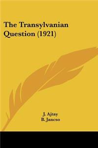 Transylvanian Question (1921)