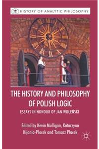 History and Philosophy of Polish Logic