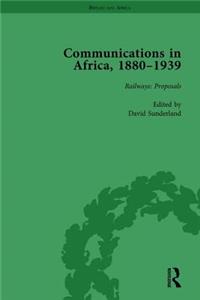 Communications in Africa, 1880-1939, Volume 1