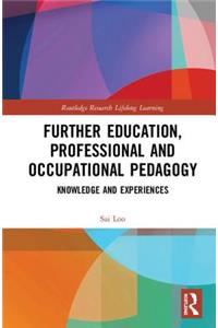 Further Education, Professional and Occupational Pedagogy
